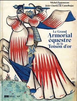 Le grand armorial équestre de la Toison d'or
