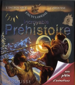 Incroyable préhistoire
