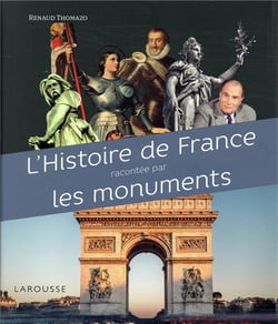 L' histoire de France racontée par les monuments