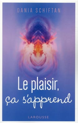 Le plaisir, ça s'apprend