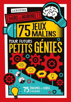 75 jeux malins pour futurs petits génies