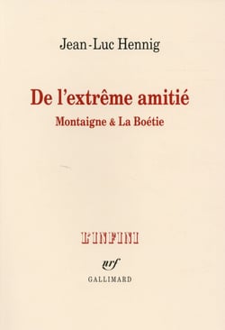 De l'extrême amitié