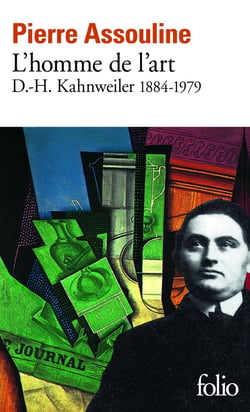 L'homme de l'art - D.-H. Kahnweiler (1884-1979) (édition 2018)
