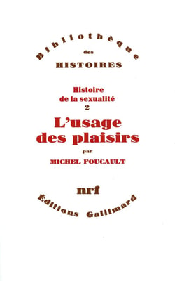 Histoire de la sexualité Tome 2 - l' usage des plaisirs