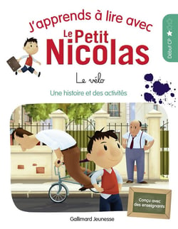J'apprends à lire avec Le Petit Nicolas Tome 3 : papa m'offre un vélo