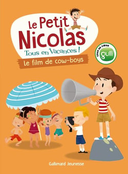 Le petit nicolas, tous en vacances Tome 4 : le film de cow-boys