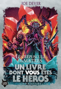 Loup solitaire : Le crépuscule des maîtres