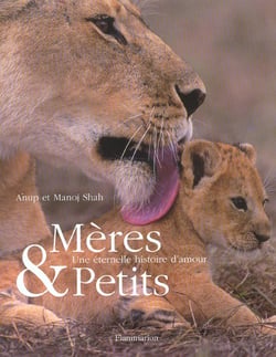 Mères et petits - une éternelle histoire d'amour