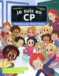 Je suis en CP : histoires pour toute l'année