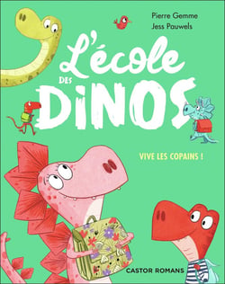 L'école des dinos : vive les copains !