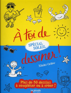À toi de dessiner ! spécial soleil