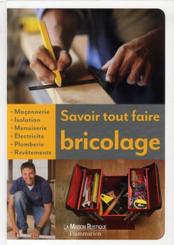 Savoir Tout Faire Bricolage