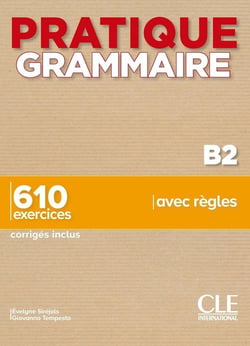 Pratique grammaire - Niveau B2