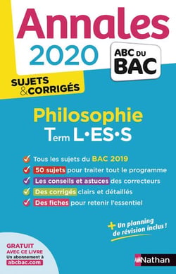 Annales ABC du bac - sujets & corrigés Tome 17 : philosophie - terminale L, terminale ES, terminale S (édition 2020)
