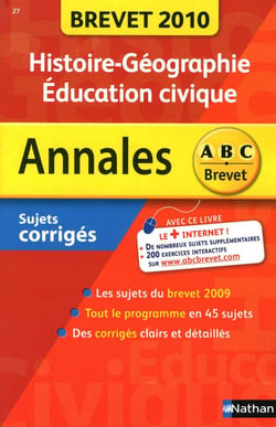 ABC DU BREVET - SUJETS NON CORRIGES : histoire-géographie, éducation civique (édition 2010)