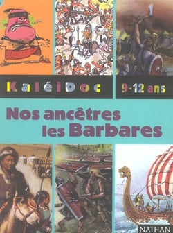 Nos ancetres les barbares