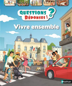 Questions réponses 7+ : vivre ensemble