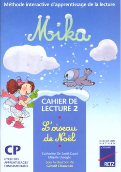 Mika - cahier de lecture 2 l'oiseau de noel