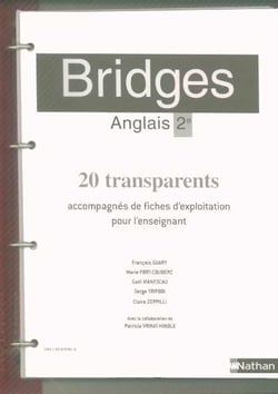 Bridges - anglais - 2nde - classeur 20 transparents (édition 2005)