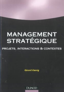 Management strategique - 2eme edition - projets, interactions et contextes (2e edition)
