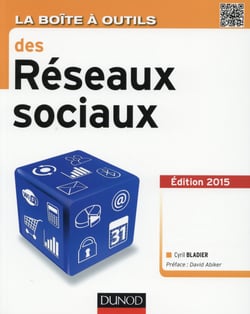 La boîte à outils des réseaux sociaux (3e édition)