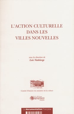 L'action culturelle dans les villes nouvelles - n 20