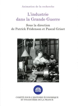 L INDUSTRIE DANS LA GRANDE GUERRE