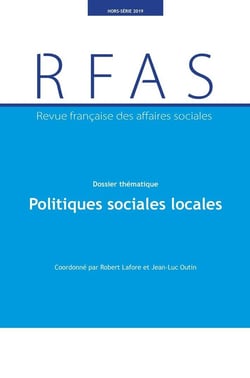 Revue française des affaires sociales : politiques sociales locales (édition 2019)