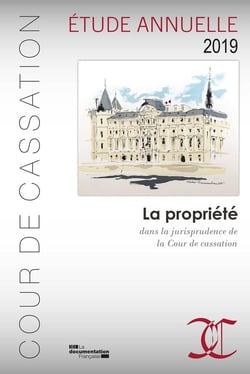 La propriété dans la jurisprudence de la cour de cassation