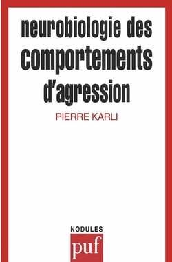 Neurobiologie comportements d'agres.
