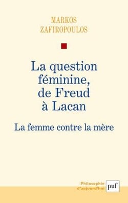 La question féminine, de Freud à Lacan