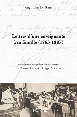 Lettres d'une enseignante à sa famille : 1883-1887