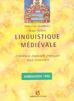 Linguistique médiévale : L'épreuve d'ancien français aux concours