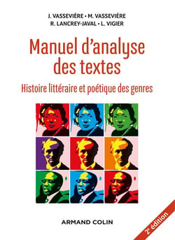 Manuel d'analyse des textes - histoire littéraire et poétique des genres (2e édition)
