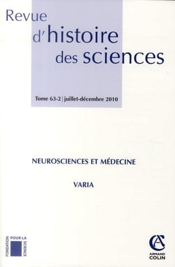 Revue d'histoire des sciences n.63-2 : neurosciences et médecine