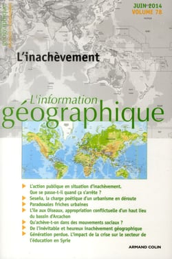 L'information géographique - Vol. 78 (2/2014) L'inachèvement