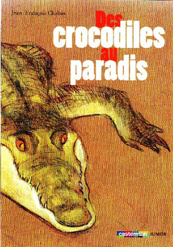 Des crocodiles au paradis