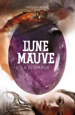 Lune mauve - t01 - la disparue
