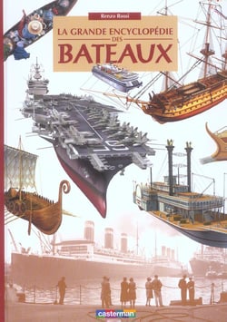 Grande encyclopedie des bateaux