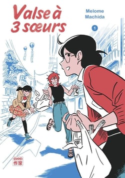 Valse à 3 soeurs Tome 1