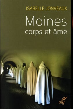 Moines, corps et âmes