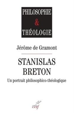 Stanislas Breton : un portrait philosophico-théologique