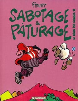 Le génie des alpages Tome 11 : sabotage et pâturage