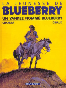 La jeunesse de Blueberry Tome 2 : un yankee nommé Blueberry