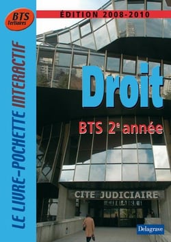 Droit - BTS tertiaires - 2e année (édition 2008-2010)