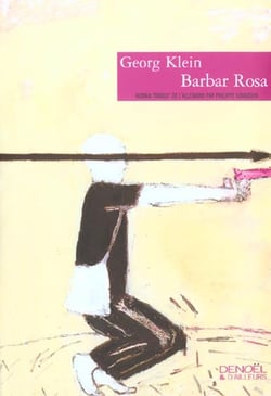 Barbar rosa (une enquete)