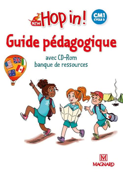 Hop in ! : anglais - CM1 - guide pédagogique avec cd-Rom banque de ressources (édition 2019)