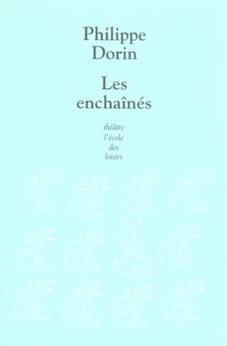Enchaines (Les)