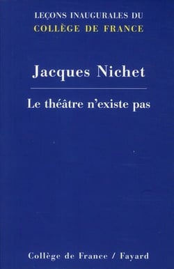 Le théâtre n'existe pas