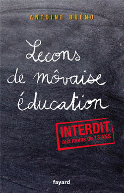Lecons de môvaise éducation